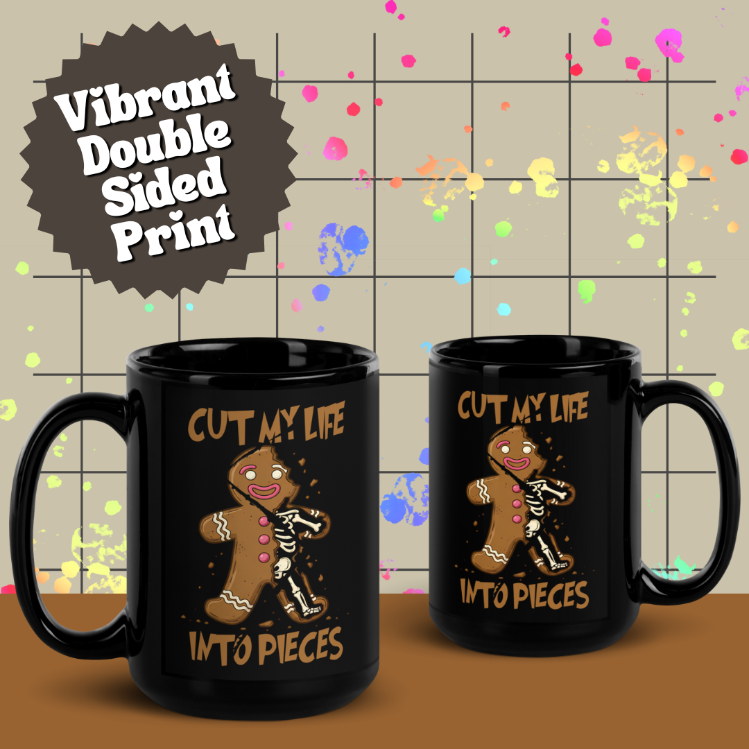 Cut My Life Into Pieces 15oz mug