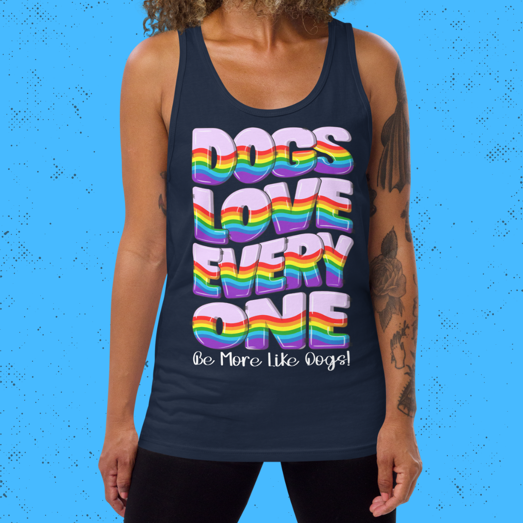 Dogs Love Everyone Unisex Tank Top