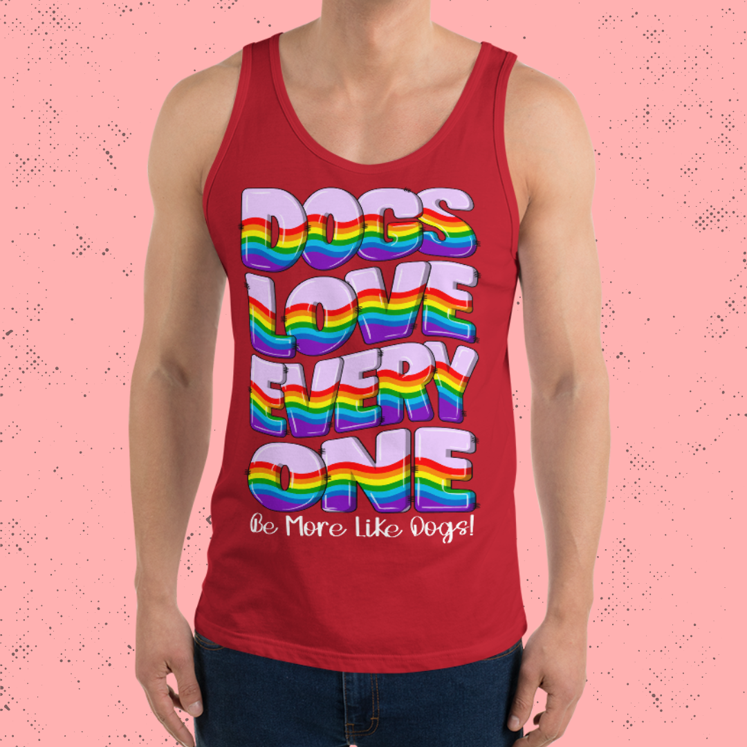 Dogs Love Everyone Unisex Tank Top