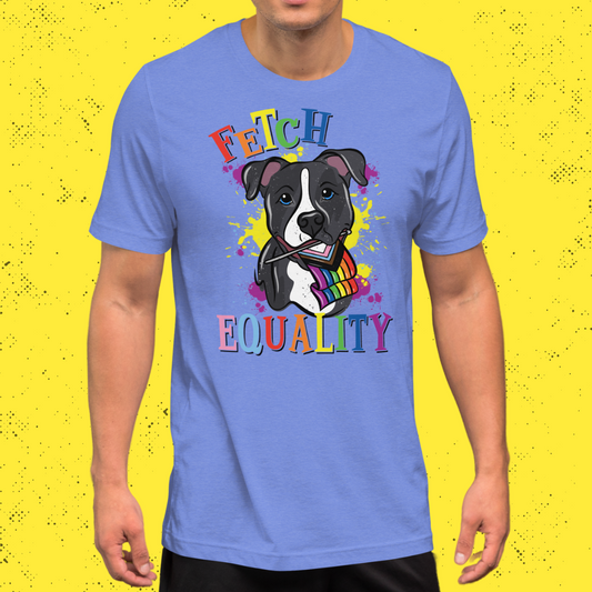 Fetch Equality Unisex T-Shirt