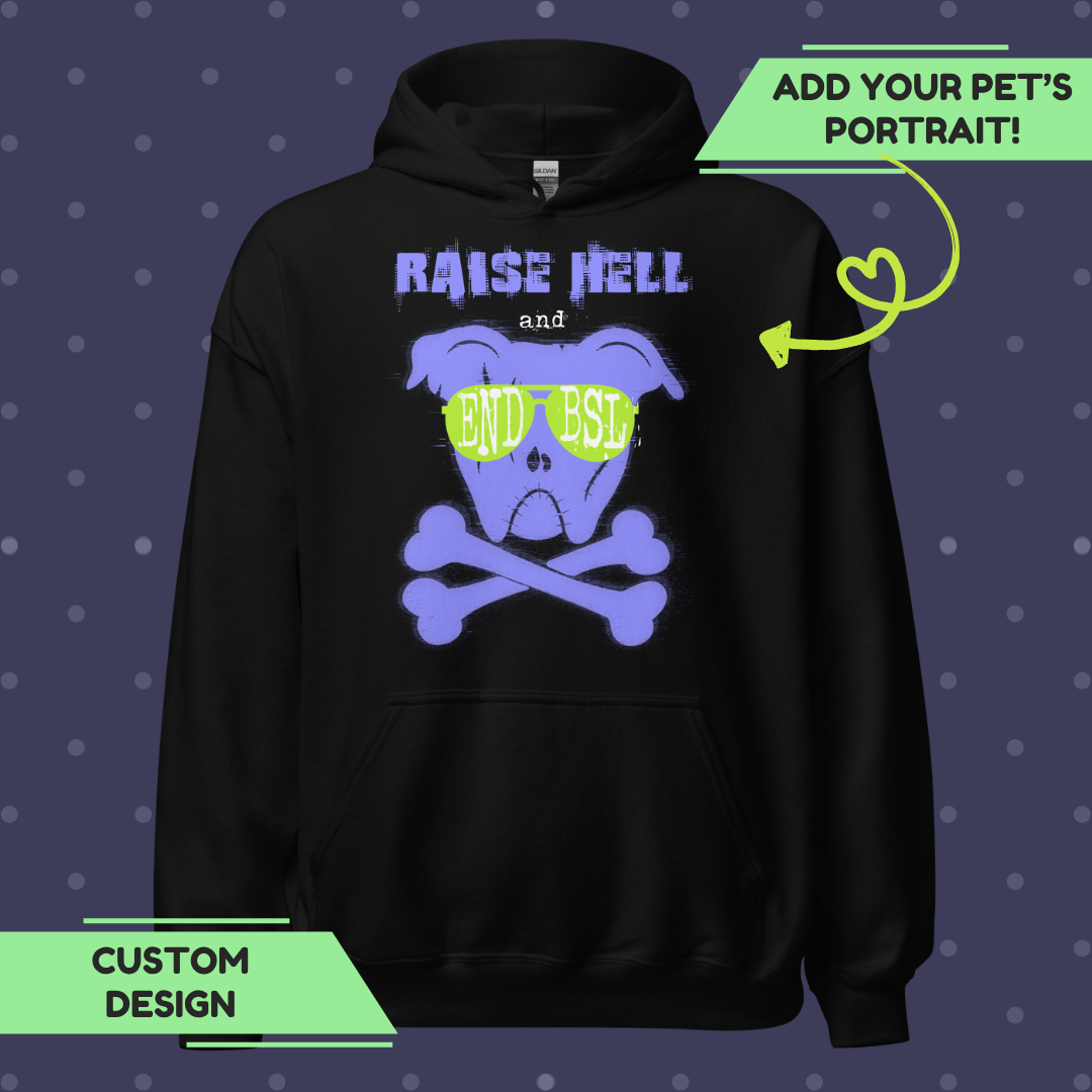 Raise Hell & End BSL Unisex Hoodie