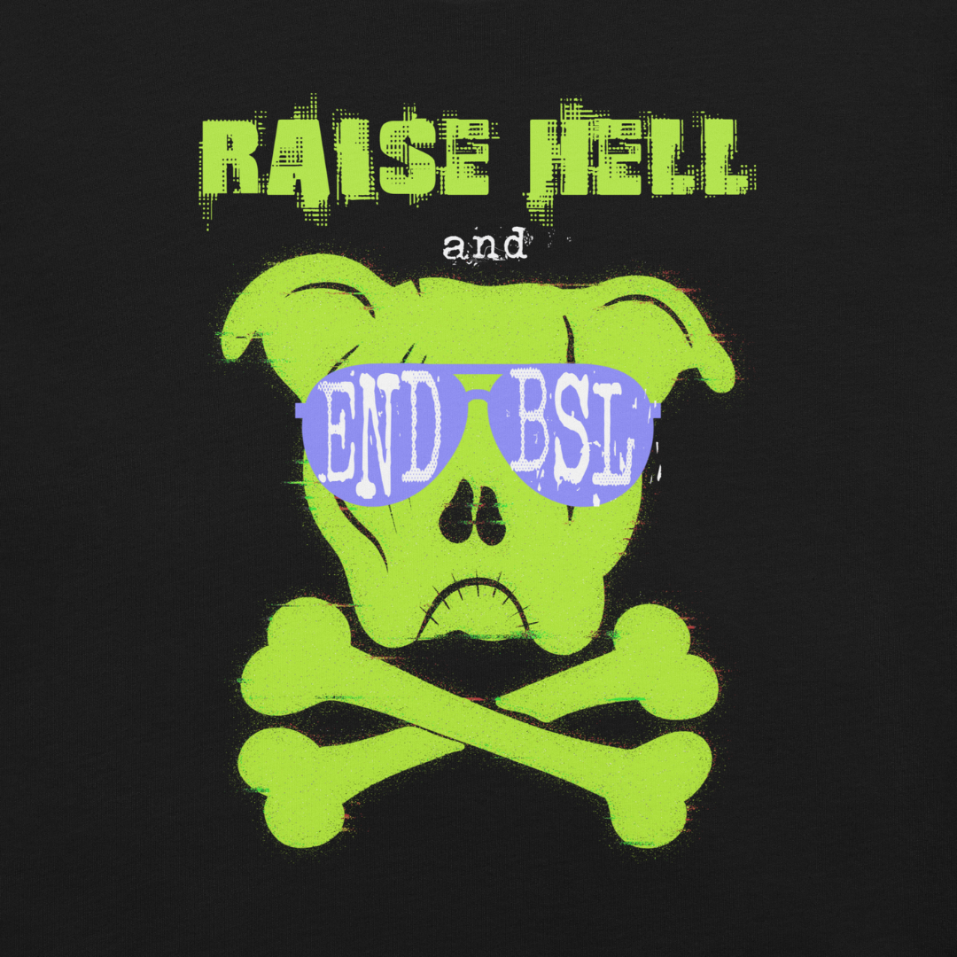 Raise Hell & End BSL Unisex T-Shirt