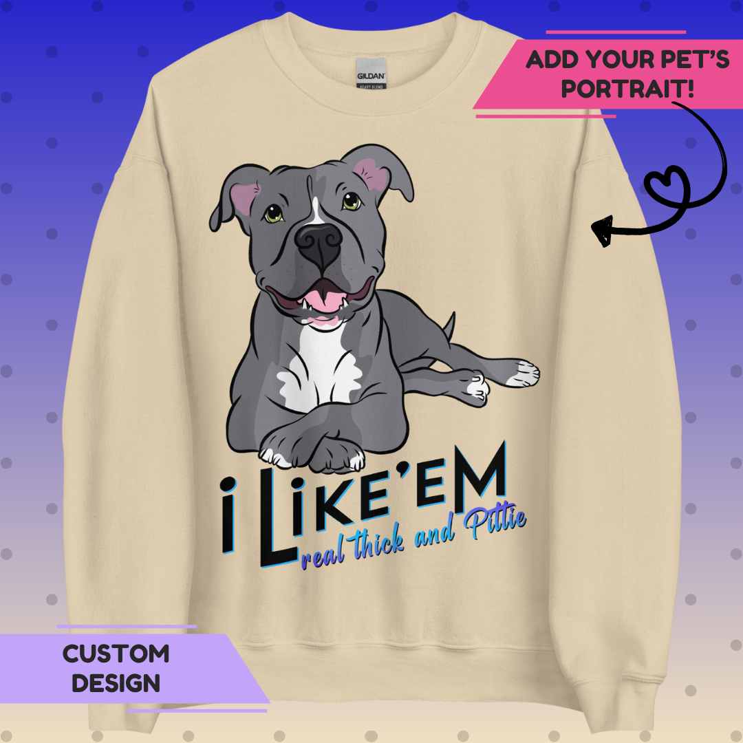 Real Thick & Pittie Unisex Sweatshirt
