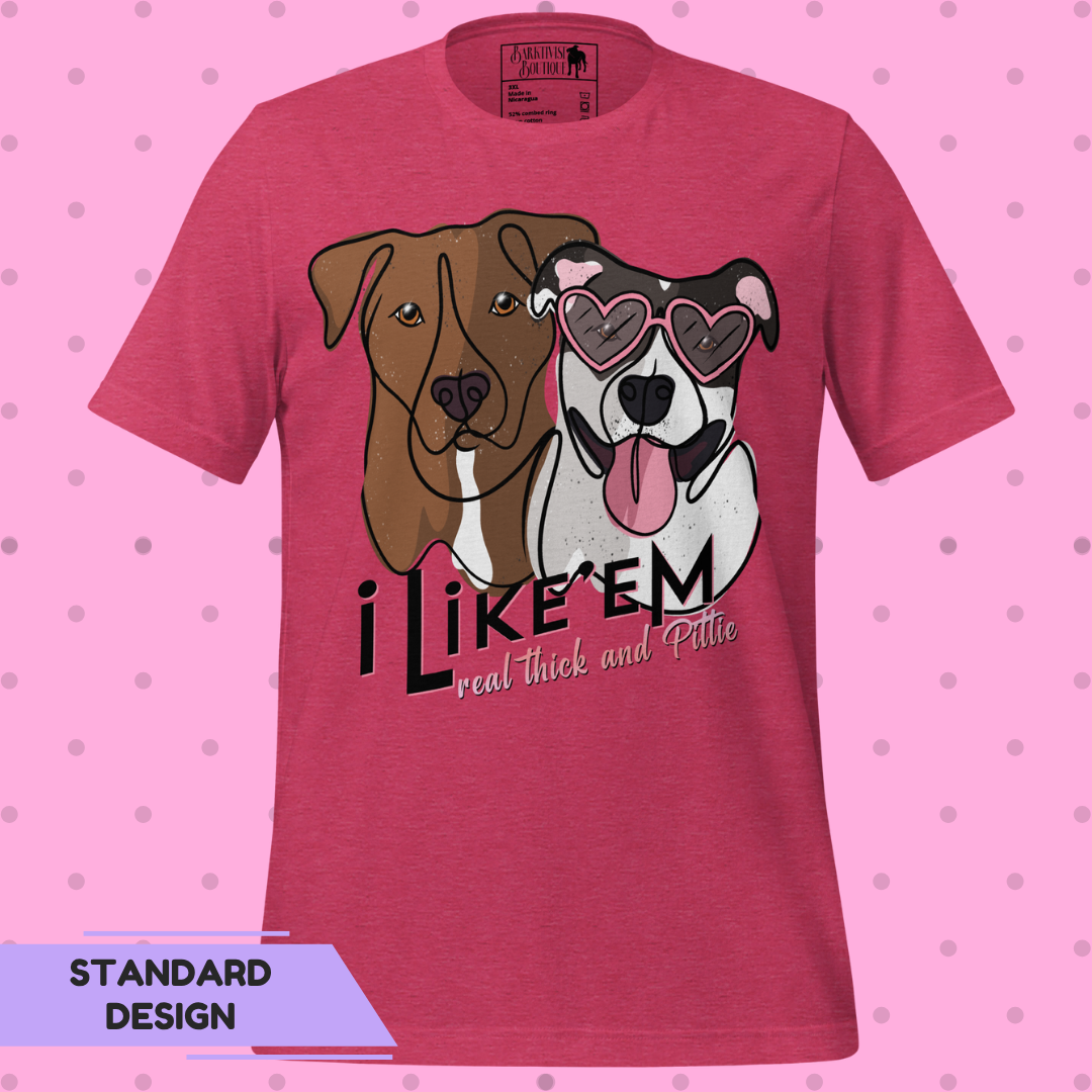 Real Thick & Pittie Unisex Tee