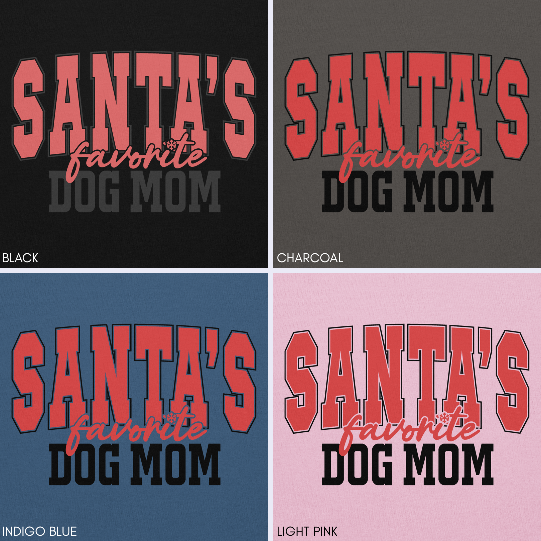Santa's Favorite Dog Mom Hoodie