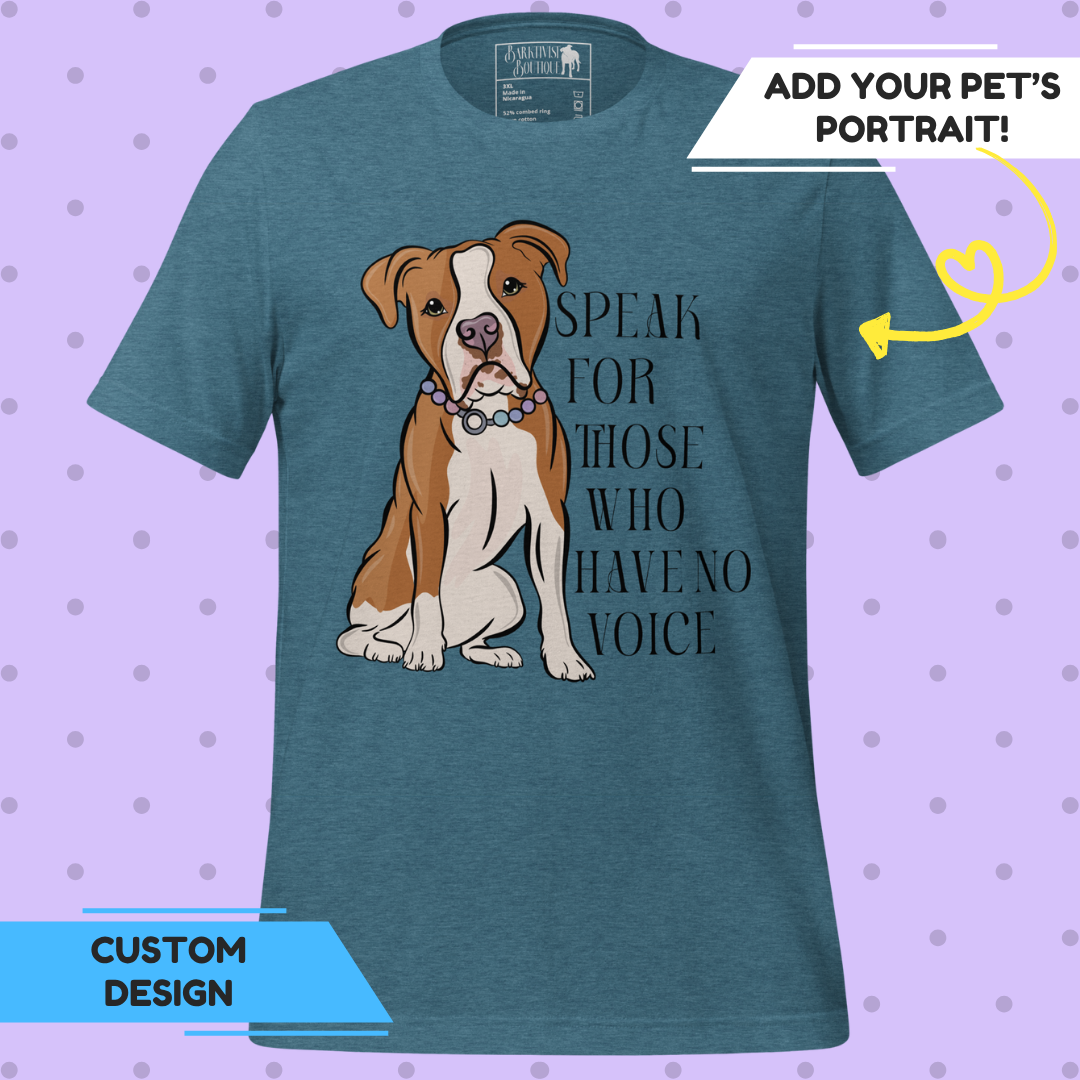 Speak for Those Who Have No Voice Unisex Tee