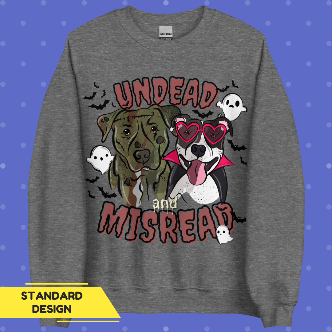 Undead & Misread Unisex Sweatshirt