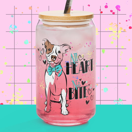 All Heart, No Bite Glass w/Lid & Straw