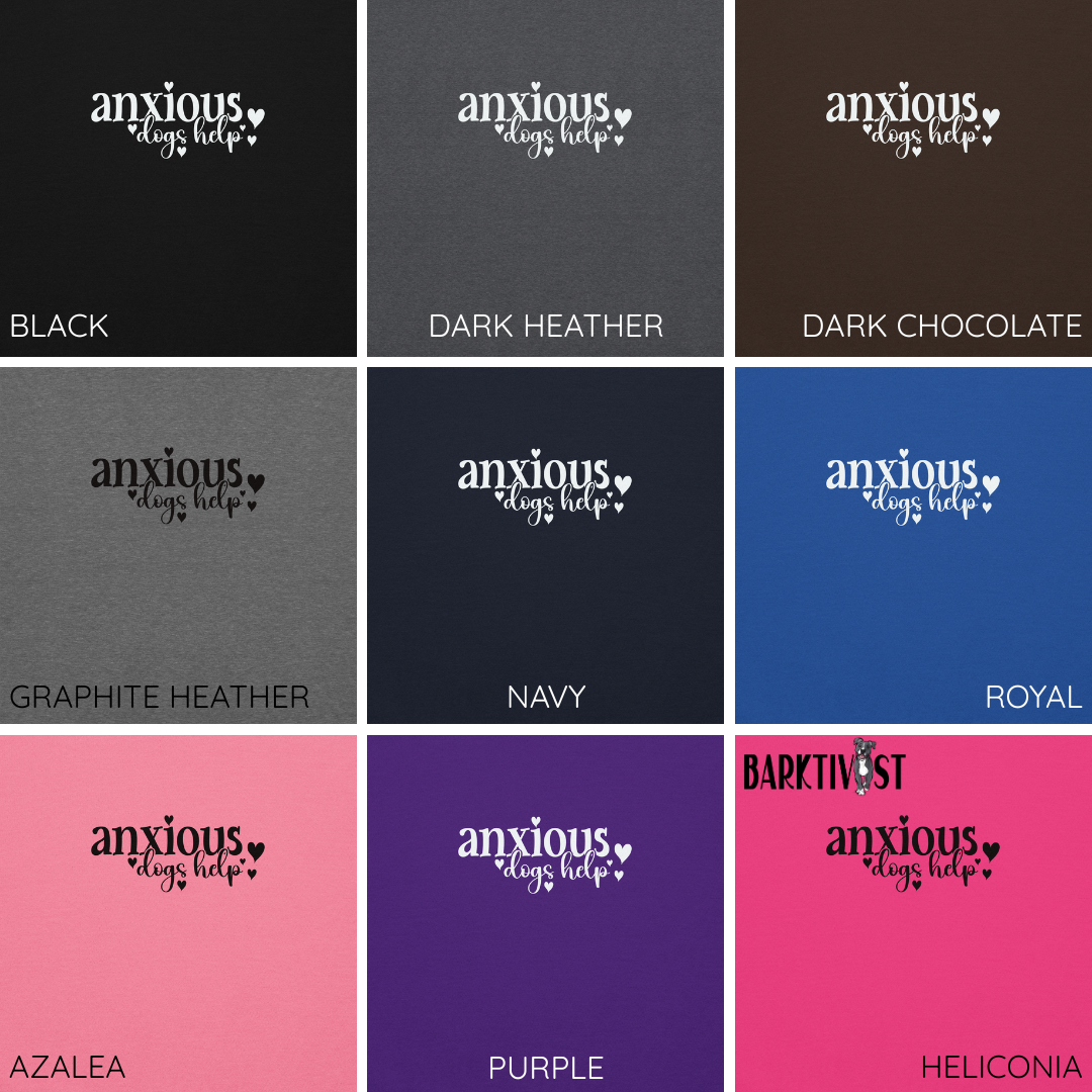 Anxious, Dogs Help Unisex Hoodie