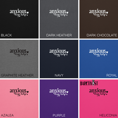 Anxious, Dogs Help Unisex Hoodie