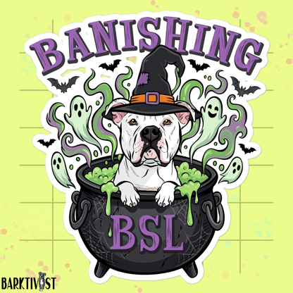 Banishing BSL Die-Cut Sticker