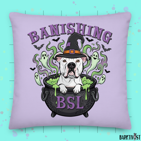 Banishing BSL Throw Pillow