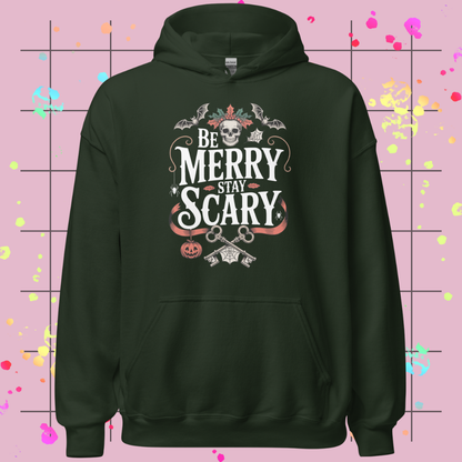 Be Merry, Stay Scary Unisex Hoodie