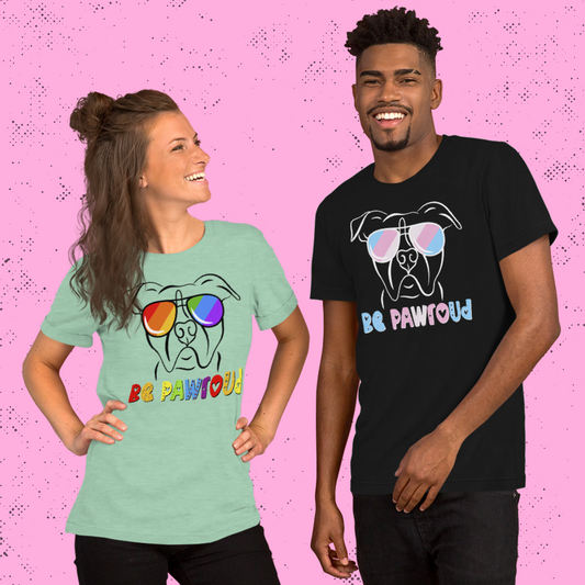 Be PAWroud Unisex T-Shirt