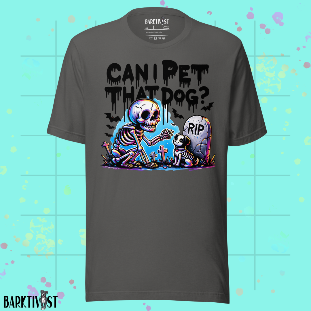 Can I Pet That Dog Classic Tee
