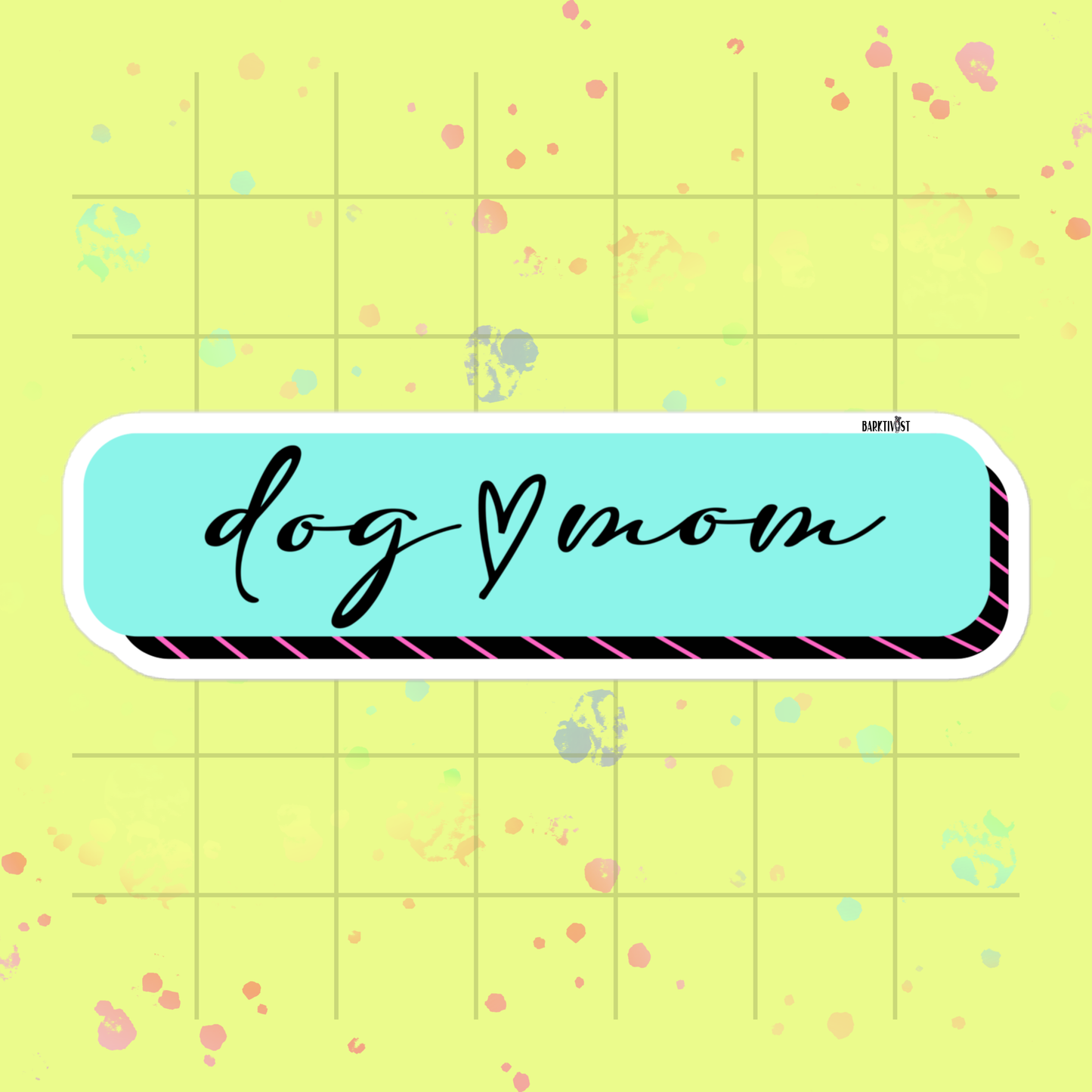 Dog Mom Die-Cut Sticker