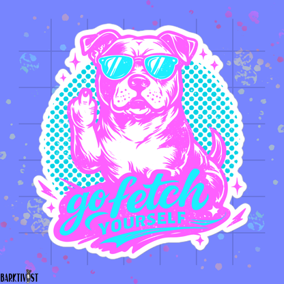 Go Fetch Yourself Die-Cut Sticker
