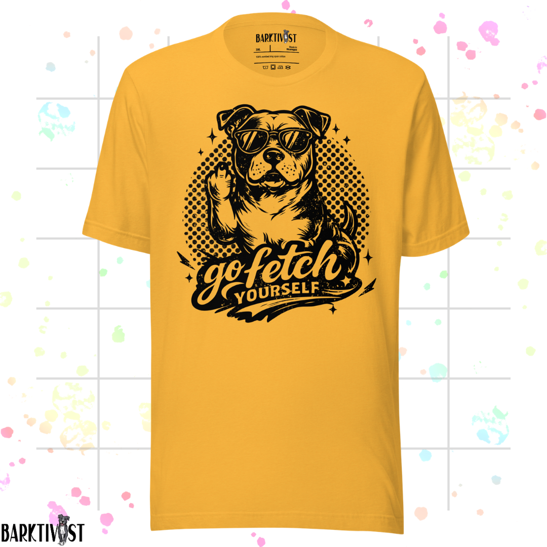Go Fetch Yourself Tee