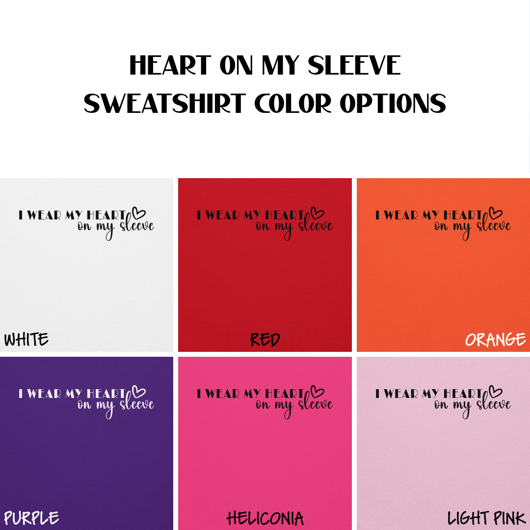 Heart on my Sleeve Classic Sweatshirt