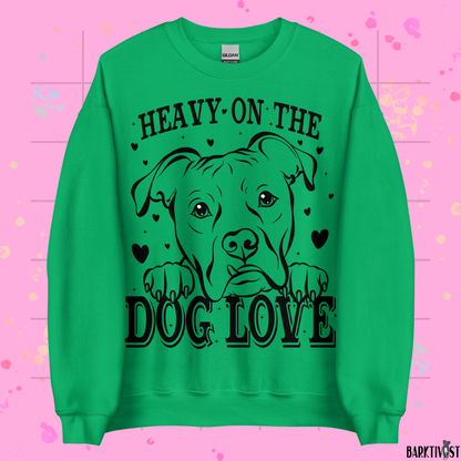 Heavy Dog Love Classic Sweatshirt