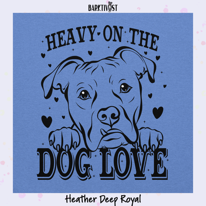 Heavy Dog Love Classic Sweatshirt