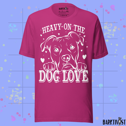 Heavy Dog Love Classic Tee