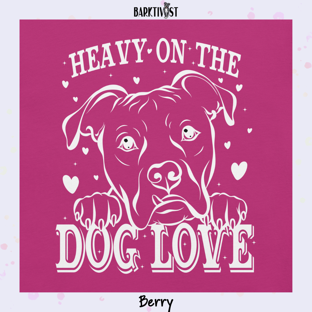 Heavy Dog Love Classic Tee