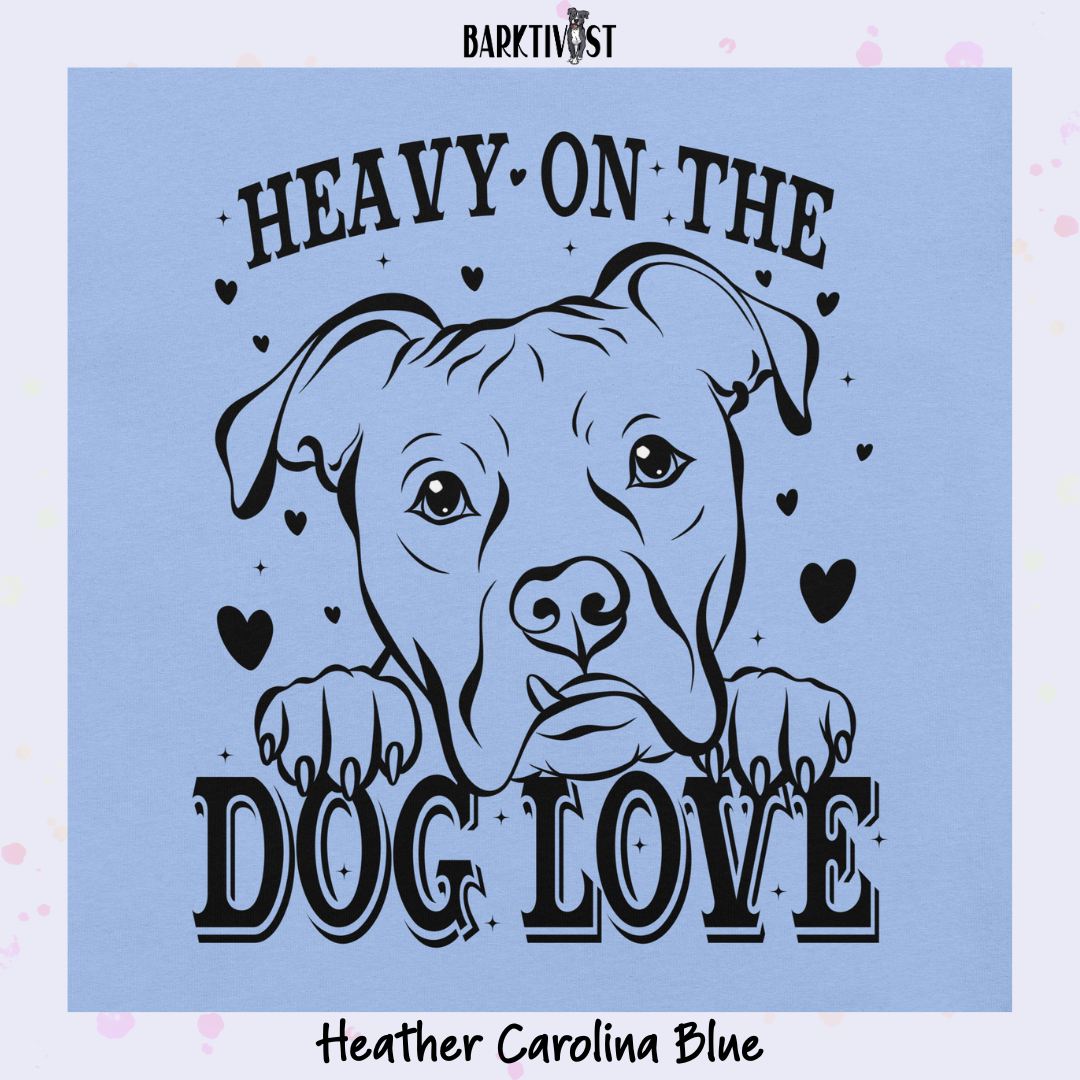 Heavy Dog Love Classic Tee
