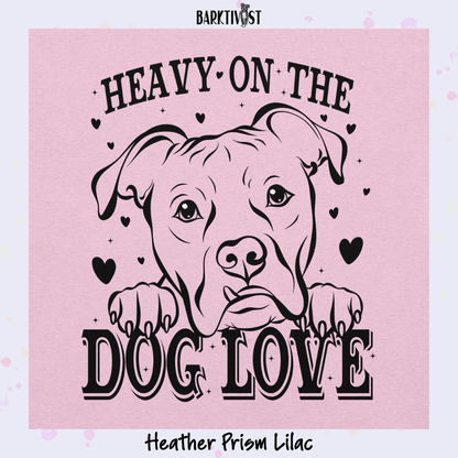 Heavy Dog Love Classic Tee