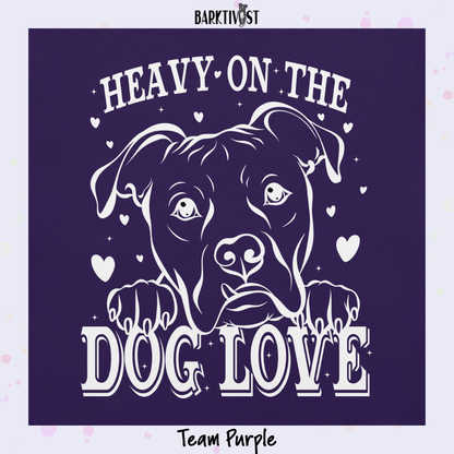 Heavy Dog Love Classic Tee