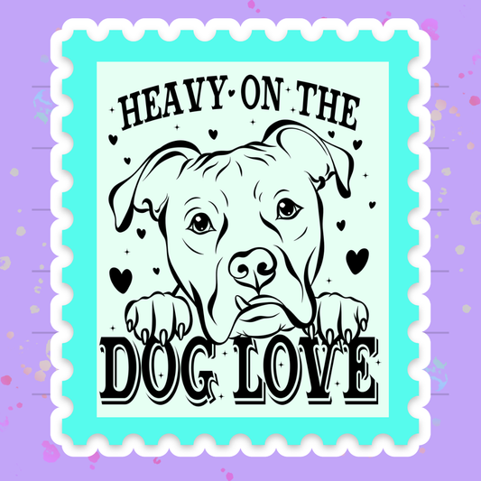 Heavy Dog Love Die-Cut Sticker