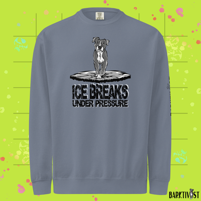 Ice Breaks Under Pressure Sweatshirt