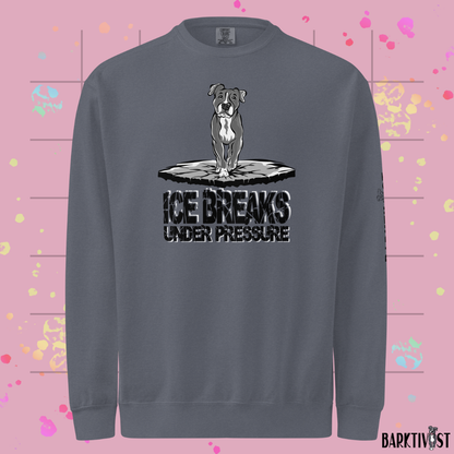 Ice Breaks Under Pressure Sweatshirt