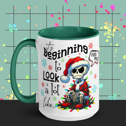 It's Beginning to Look A Lot Like F* This 150z Mug