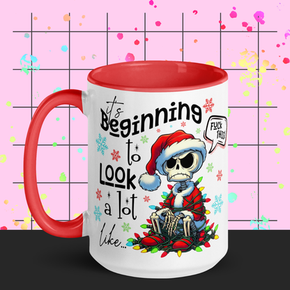 It's Beginning to Look A Lot Like F* This 150z Mug