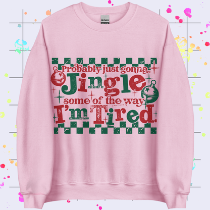 Jingle Some of the Way Unisex Sweatshirt