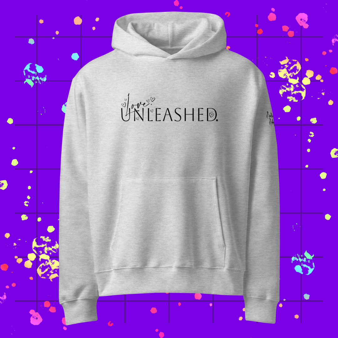 Love, Unleashed Oversized Hoodie