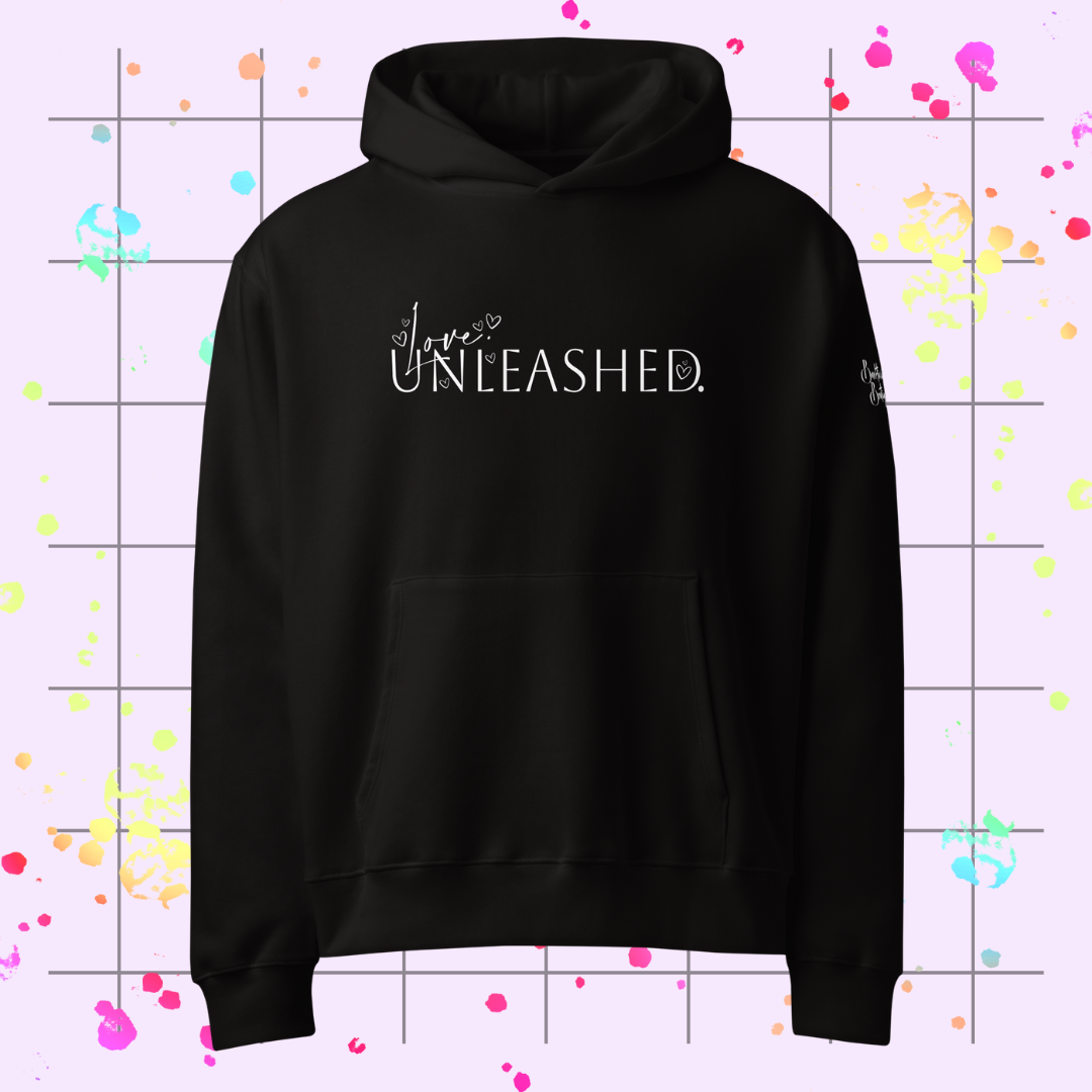Love, Unleashed Oversized Hoodie