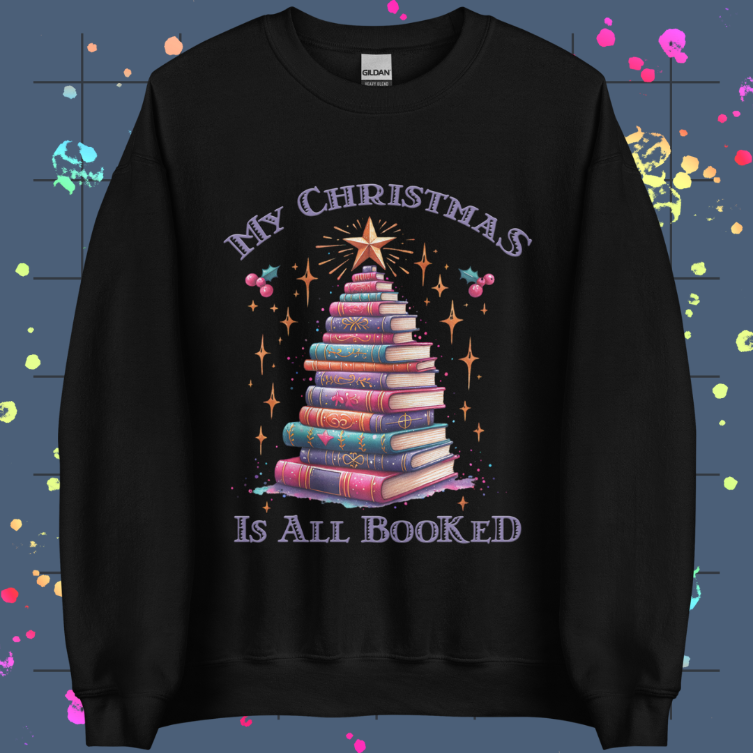 My Christmas is All Booked Unisex Sweatshirt