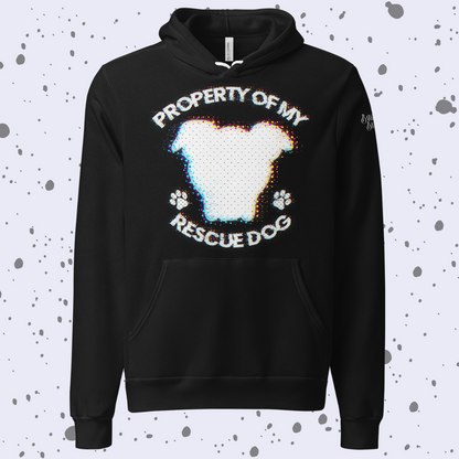 Property of My Rescue Dog Signature Hoodie