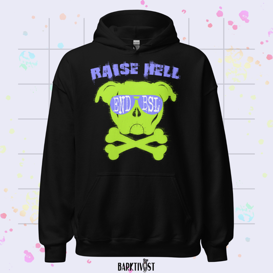 Raise Hell End BSL Classic Hoodie