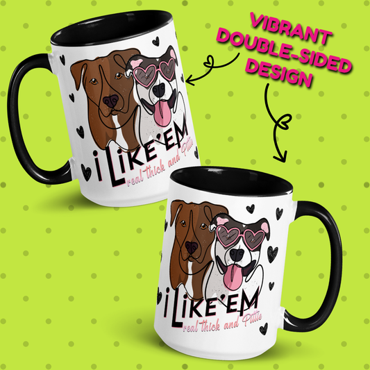 Real Thick & Pittie Coffee Mug
