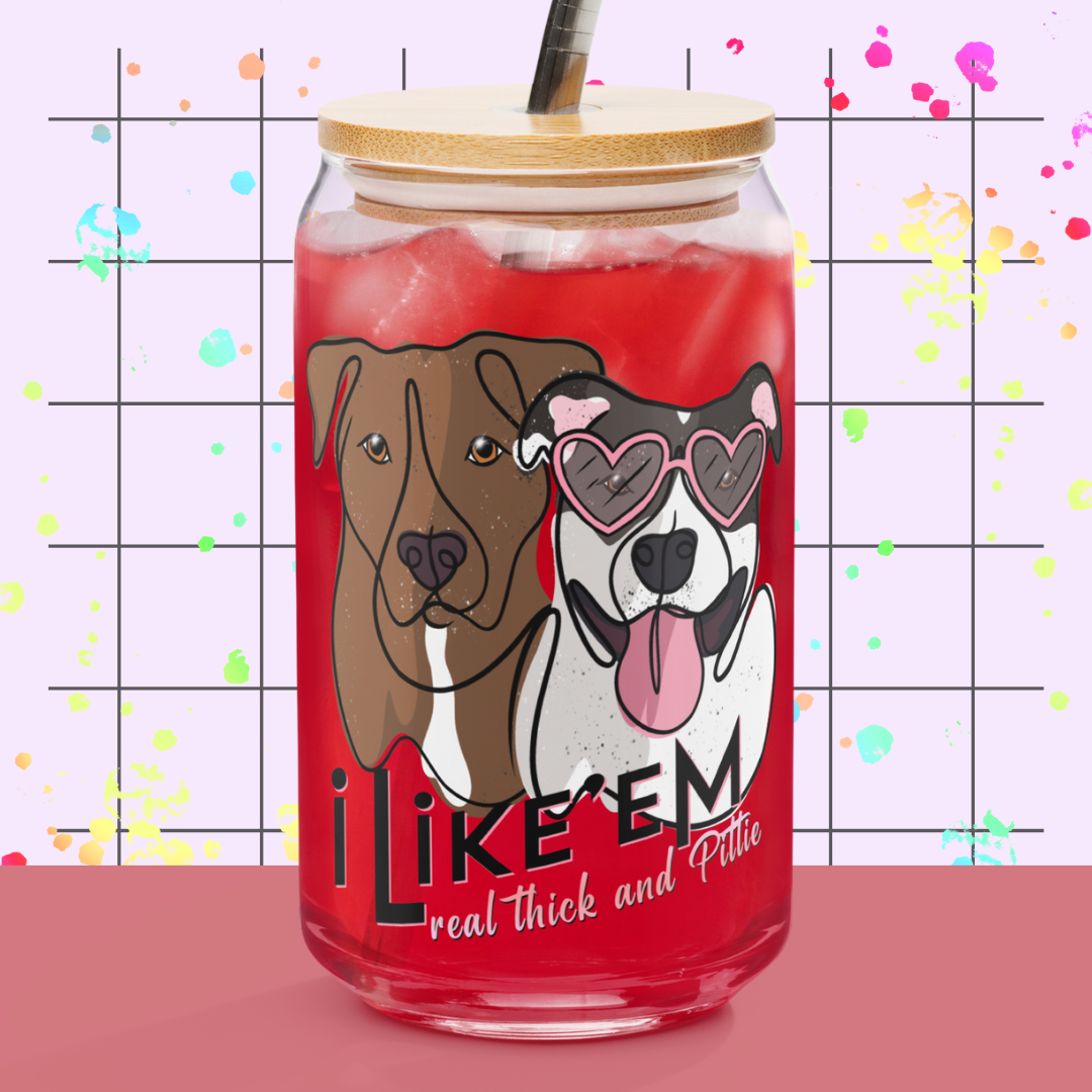 Real Thick & Pittie Glass w/Lid & Straw