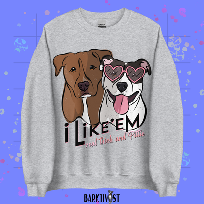 Real Thick & Pittie Classic Sweatshirt
