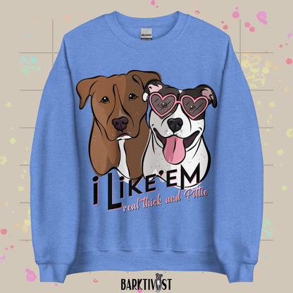 Real Thick & Pittie Classic Sweatshirt
