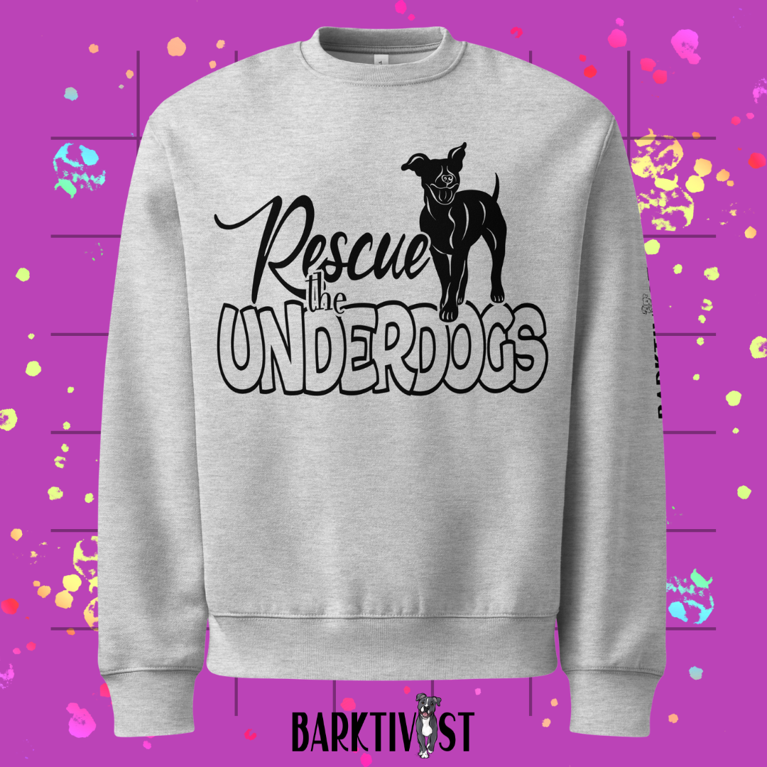 Rescue the Underdogs Legacy Sweatshirt