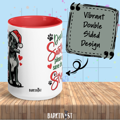 Dear Santa, 15oz Mug