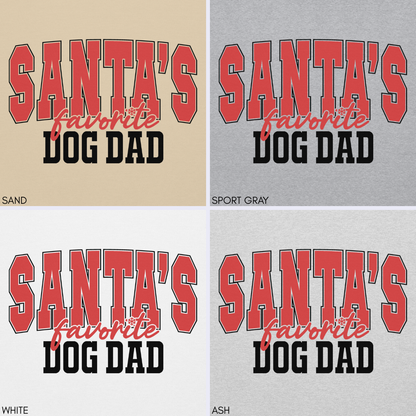 Santa's Favorite Dog Dad Sweatshirt
