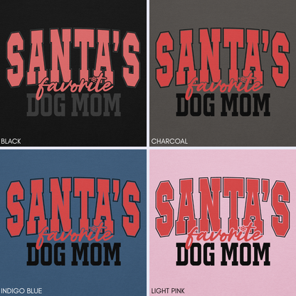 Santa's Favorite Dog Mom Hoodie