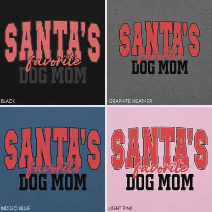 Santa's Favorite Dog Mom Sweatshirt